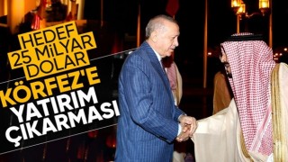 Cumhurbaşkanı Erdoğan'ın kritik Körfez turu: Hedef 25 milyar dolar yatırım çekmek