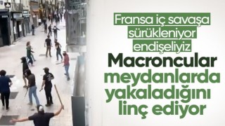 Fransa durulmuyor! Ultra milliyetçiler protestocuları linç ediyor...