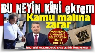 Ümraniye Belediye Başkan Yardımcısı Tuncer'den İmamoğlu'na tesis tepkisi: 'Tarumar edilmiş, dava açacağız'