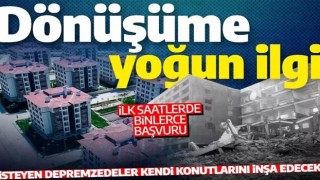 'Yerinde Dönüşüm projesi'ne yoğun ilgi! 3,5 saatte 2 bin 920 başvuru yapıldı