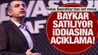 Haluk Bayraktar'dan Baykar satılıyor iddialarına açıklama