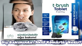 Diş Bakımında "Aktif Kömürlü" Nedir? Ne İşe Yarar?