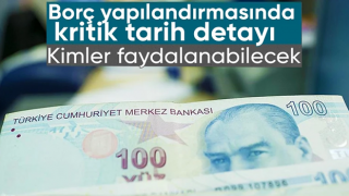 Hangi borçlar yapılandırma kapsamında? Kritik tarihe dikkat