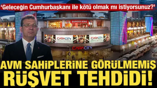 Görülmemiş rüşvet tehdidi! 'Geleceğin Cumhurbaşkanı ile kötü olmak mı istiyorsunuz?'