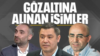 Necati Özkan, İsmail Saymaz, Ercan Saatçi ve Murat Ongun'a gözaltı