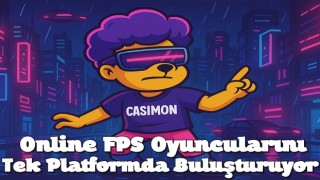 Casimon Online FPS Oyuncularını Tek Platformda Buluşturuyor