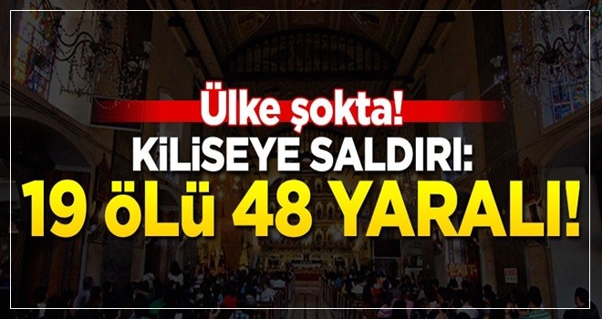 Filipinler'de kiliseye saldırı: 19 ölü 48 yaralı