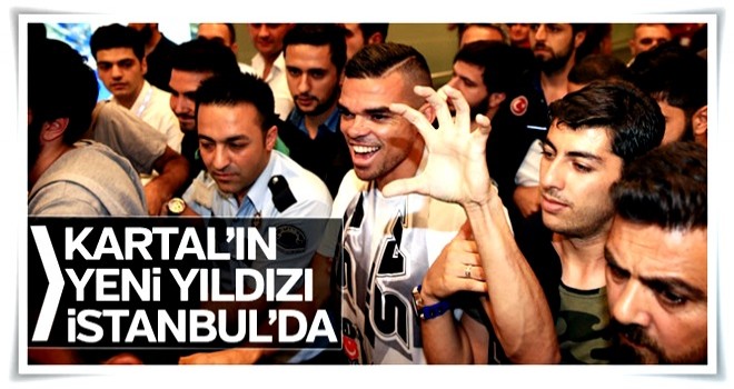 Pepe İstanbul'a geldi