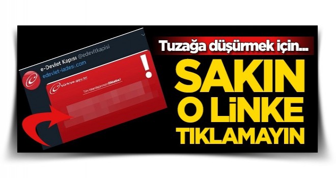 Tuzağa düşürmek için bakın ne yaptılar! Sakın o linke tıklamayın