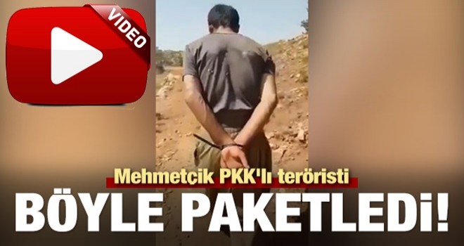 Mehmetçik PKK'lı teröristi böyle paketledi!