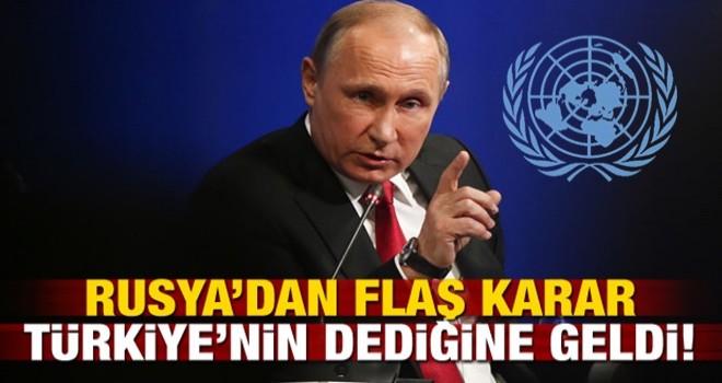 Rusya'dan flaş karar! Türkiye'nin dediğine geldi