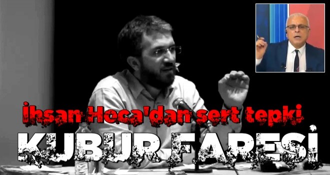 İhsan Şenocak'tan sert tepki: 'Kubur faresi'