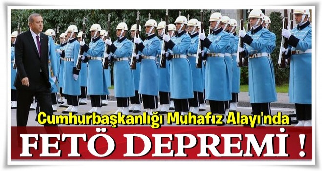 Cumhurbaşkanlığı Muhafız Alayı'nda görevli bir üsteğmen gözaltına alındı