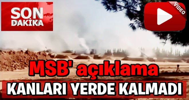 MSB duyurdu! masum sivilleri katleden PKK/PYD-YPG’li teröristler ve mevzileri imha edildi