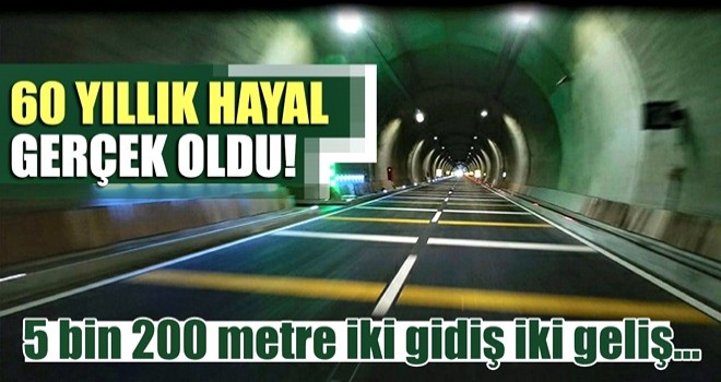 Artvin'in 60 yıllık hayali gerçek oldu!