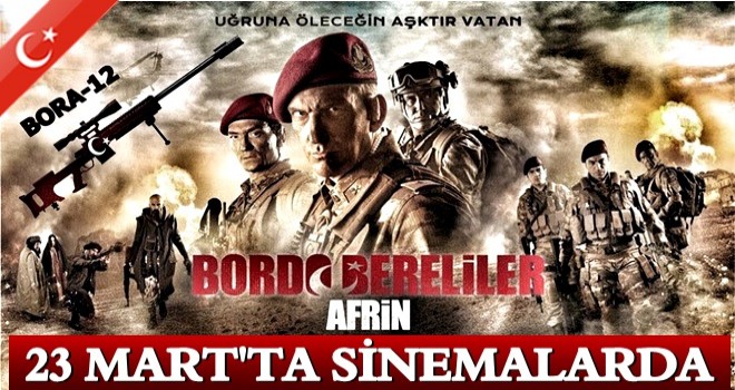 "Bordo Bereliler 2: Afrin" Filminin Galası Yapıldı