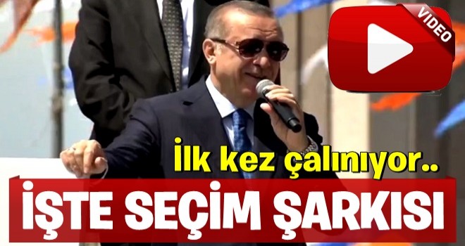 İşte AK Parti'nin yeni seçim şarkısı: Eroğlu Erdoğan!