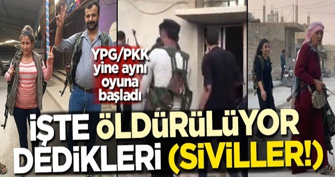 YPG/PKK yine aynı oyuna başladı! İşte öldürülüyor dedikleri (siviller!)