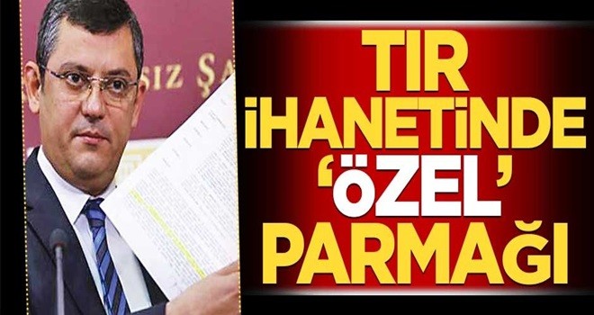 MİT TIR’ları ihanetinde Özel parmağı