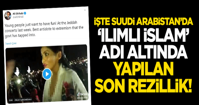 İşte Suudi Arabistan'da 'ılımlı İslam' adı altında yapılan rezillik!