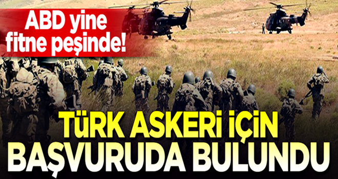 ABD yine fitne peşinde! Türk askerinin çıkarılmasını istediler