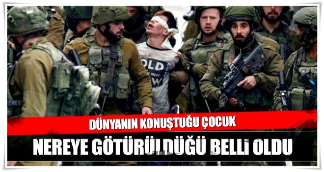 Dünyanın konuştuğu çocuğun nerede olduğu belli oldu