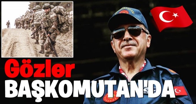 Mehmetçik harekat emri bekliyor