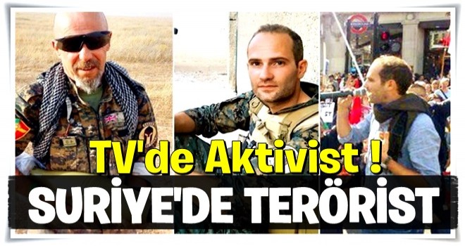 TV’de aktivist Suriye’de terörist