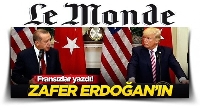 Fransızlar yazdı! Zafer Erdoğan'ın