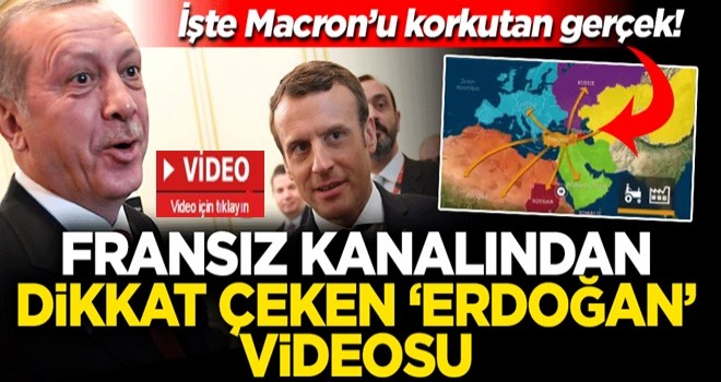 Fransız kanalı Macron'un Erdoğan'dan korkma sebebini açıkladı!