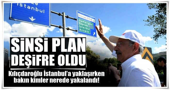 Sinsi plan deşifre oldu