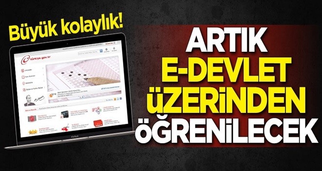 Büyük kolaylık! Artık e-Devlet'ten öğrenilebilecek