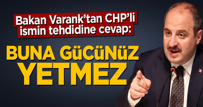 Bakan Mustafa Varank'tan CHP'li Özgür Özel'in konuşturmayacağız' tehdidine sert cevap