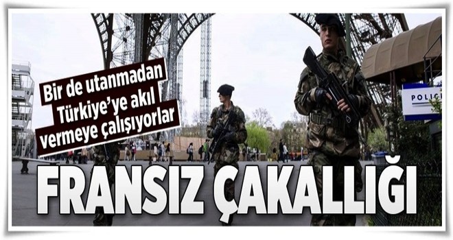 Fransa'nın OHAL çakallığı .