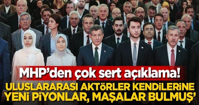 MHP'den çok sert Davutoğlu açıklaması