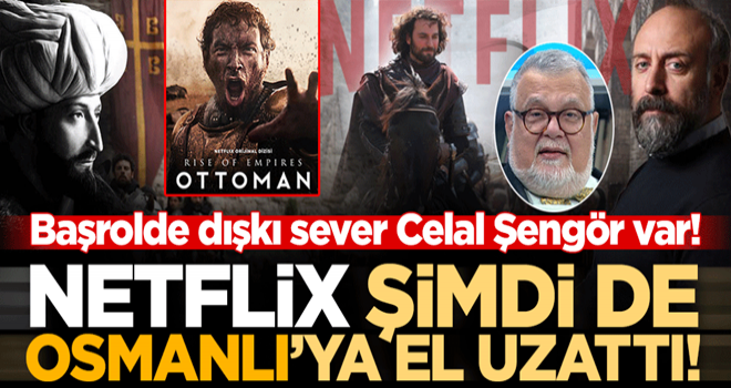 Netflix'ten yeni 'Osmanlı dizisi'! Dışkı sever Celal Şengör'ün görüşleriyle İstanbul'un Fethi'ni anlatacaklar