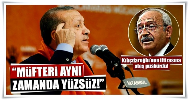 Cumhurbaşkanı Erdoğan'dan Kılıçdaroğlu'nun skandal sözlerine sert tepki!