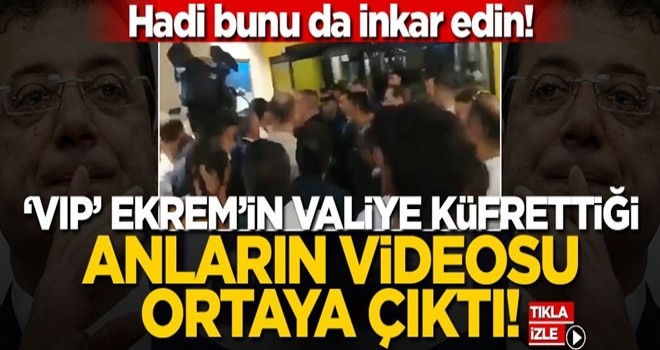 Hadi bunu da inkar edin! ‘VIP’ Ekrem’in valiye küfrettiği anların videosu ortaya çıktı!