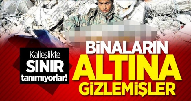 Kalleşlikte sınır tanımıyorlar! Binaların altına gizlemişler