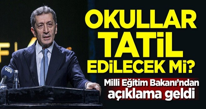 Türkiye'de okullar tatil edilecek mi? Milli Eğitim Bakanı'ndan açıklama geldi