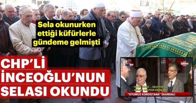 CHP'li Cahit İnceoğlu hayatını kaybetti