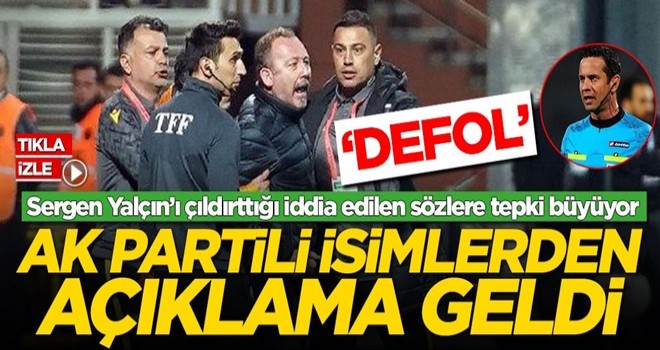 Sergen Yalçın'a destek, Halis Özkahya'ya tepki! AK Partili isimlerden açıklama