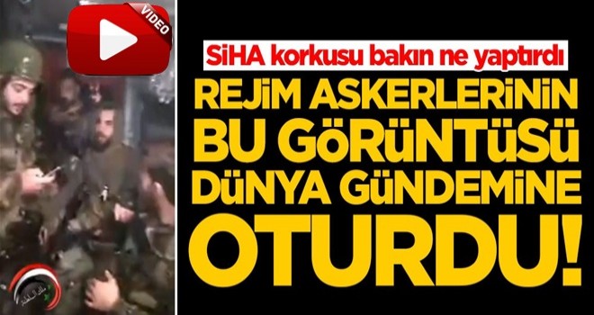 SiHA korkusu bakın ne yaptırdı! Rejim askerlerinin bu görüntüsü dünya gündemine oturdu