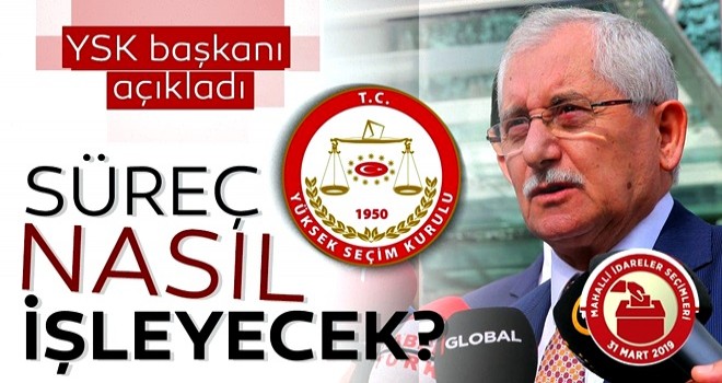 YSK Başkanı Güven'den flaş seçim açıklaması