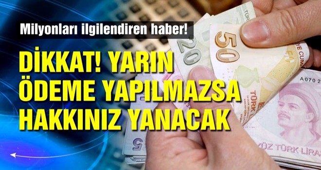 Yeniden yapılandırmanın ilk taksit ödemesi için son gün yarın