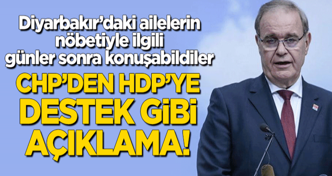 CHP'den Diyarbakır'daki annelerin eylemiyle ilgili HDP'ye destek gibi açıklama!