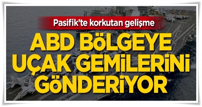 ABD bölgeye uçak gemilerini gönderiyor