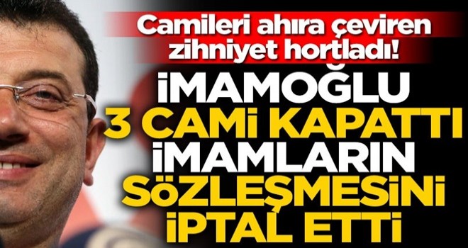 İmamoğlu laiklik mesajı paylaşıp cami kapattı