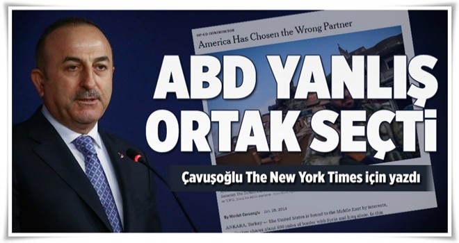 Çavuşoğlu The New York Times için yazdı .