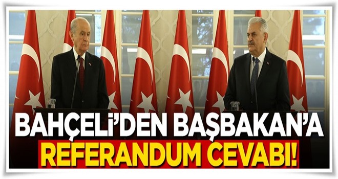 Bahçeli'den Başbakan'a cevap!